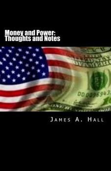 Paperback Money and Power: Thoughts and Notes Book