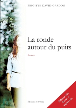 La ronde autour du puits (French Edition)