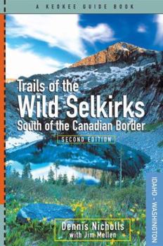 Paperback Trails of the Wild Selkirks Book