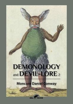 Paperback Demonology and Devil-Lore 2 Book