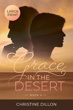 Paperback Grace in the Desert: Large Print edition [Large Print] Book