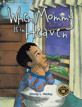 Paperback When Mommy Is in Heaven Book