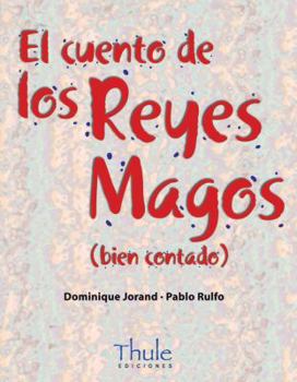 Hardcover El cuento de los Reyes Magos: (bien contado) (Spanish Edition) [Spanish] Book
