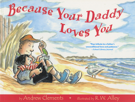 Paperback Because Your Daddy Loves You Book