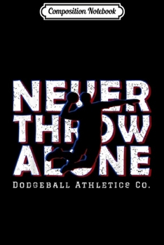 Composition Notebook: Dodgeball Player I ChampionI Ball Sport Team Gift  Journal/Notebook Blank Lined Ruled 6x9 100 Pages