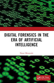 Paperback Digital Forensics in the Era of Artificial Intelligence Book