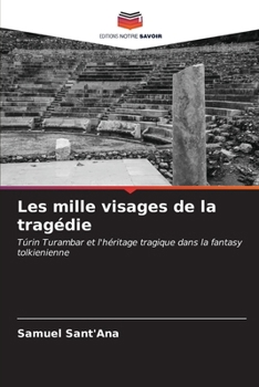 Paperback Les mille visages de la tragédie [French] Book