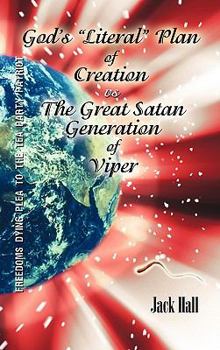 Paperback Gods "Literal" Plan of Creation - vs.- the Great Satan Generation of Viper Book