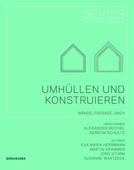 Perfect Paperback Umh?llen Und Konstruieren: W?nde, Fassade, Dach [German] Book