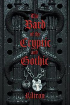 Paperback The Bard of the Cryptic and Gothic Book