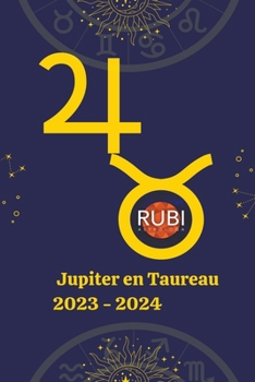 Paperback Jupiter en Taureau 2023-2024 [French] Book