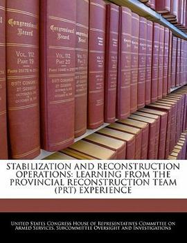 Paperback Stabilization and Reconstruction Operations: Learning from the Provincial Reconstruction Team (Prt) Experience Book