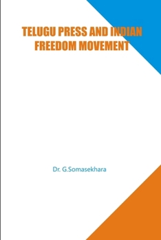 Paperback Telugu Press and Indian Freedom Movement Book