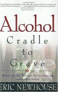 Hardcover Alcohol: Cradle to Grave Book