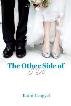 Paperback The Other Side of I Do Book