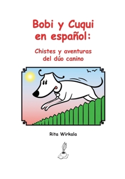 Paperback Bobi y cuqui en espanol [Spanish] Book