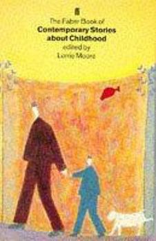 Hardcover The Faber Book of Contemporary Stories About Childhood Book