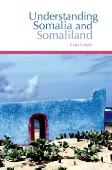 Paperback Understanding Somalia and Somaliland: Culture, History and Society Book