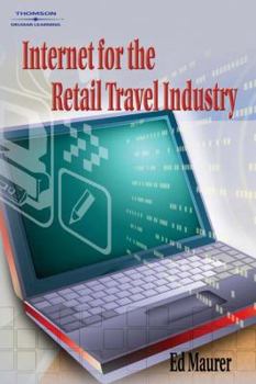 Paperback Internet for the Retail Travel Industry Book