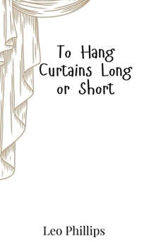 Hardcover To Hang Curtains Long or Short Book
