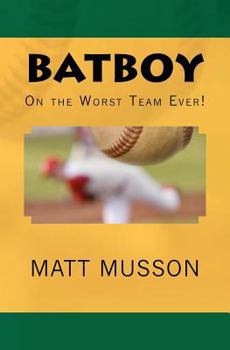 Paperback Batboy on the Worst Team Ever! Book