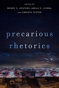 Paperback Precarious Rhetorics Book