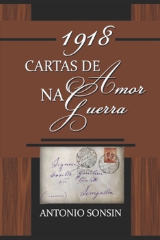 Paperback 1918- Cartas de Amor na Guerra [Portuguese] Book