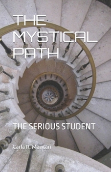 Paperback The Mystical Path: The Serious Student Book