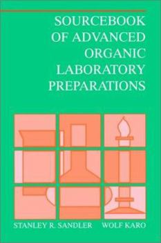 Paperback Sourcebook of Advanced Organic Laboratory Preparations Book