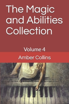 Paperback The Magic and Abilities Collection: Volume 4 Book