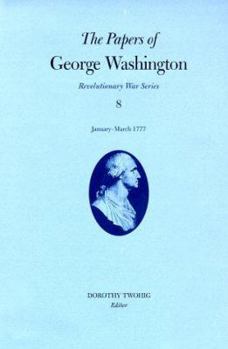 Hardcover The Papers of George Washington: June-August 1777 Volume 10 Book