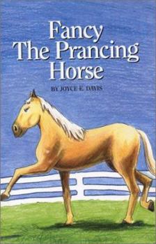 Paperback Fancy The Prancing Horse Book