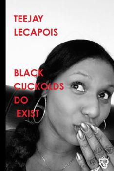 Paperback Black Cuckolds Do Exist Book
