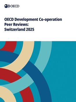 Paperback OECD Development Co-operation Peer Reviews: Switzerland 2025 Book
