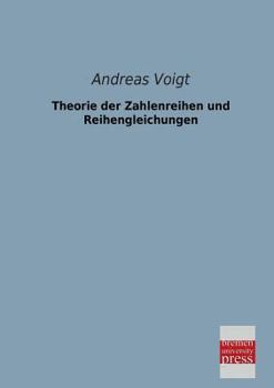 Paperback Theorie Der Zahlenreihen Und Reihengleichungen [German] Book