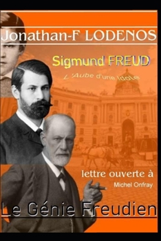 Paperback Le G?nie Freudien: l'Aube d'une Idole [French] Book