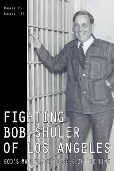 Paperback Fighting Bob Shuler of Los Angeles Book