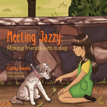 Paperback Meeting Jazzy: Making friends with a dog Book