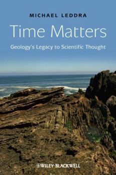 Paperback Time Matters: Geology's Legacy to Scientific Thought Book