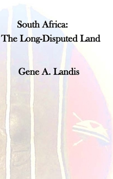 Hardcover South Africa: The Long Disputed Land Book