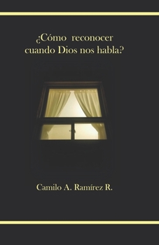 Paperback ¿Cómo reconocer cuando Dios nos habla? [Spanish] Book