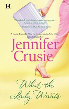 What The Lady Wants - Book  of the Jennifer Crusie Bundle