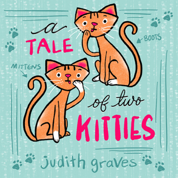 Paperback A Tale of Two Kitties Book