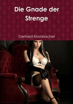 Paperback Die Gnade der Strenge [German] Book