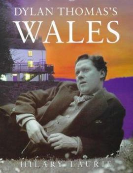 Hardcover Dylan Thomas' Wales Book