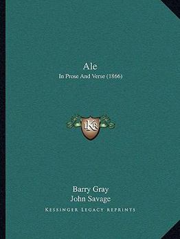 Paperback Ale: In Prose And Verse (1866) Book