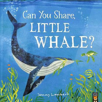 Paperback Little Tiger Can You Share, Little Whale?. Book