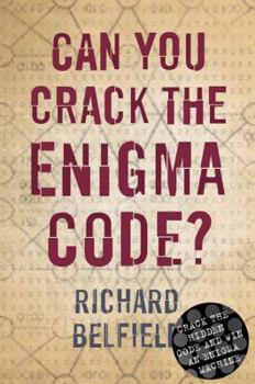 Paperback Can You Crack the Enigma Code? Book