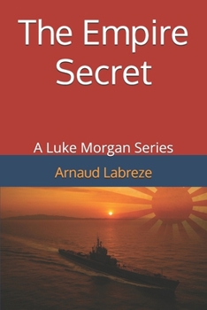 Paperback The Empire Secret: A Luke Morgan Series Book