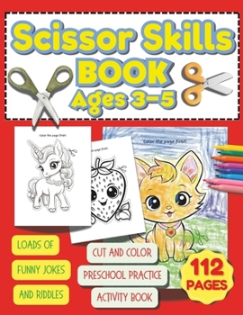 Paperback Scissor Skills Book Ages 3-5: Scissor Skills Activity Book For Kids Book
